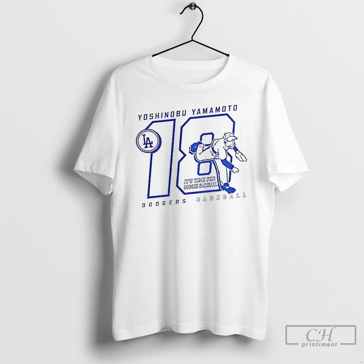 Premium Yoshinobu Yamamoto Its Time For Dodgers Baseball Los Angeles Dodgers Mlb 2025 T Shirts