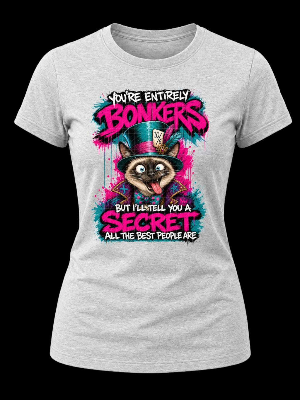 You’re Entirely Bonkers Siamese Cat Shirt