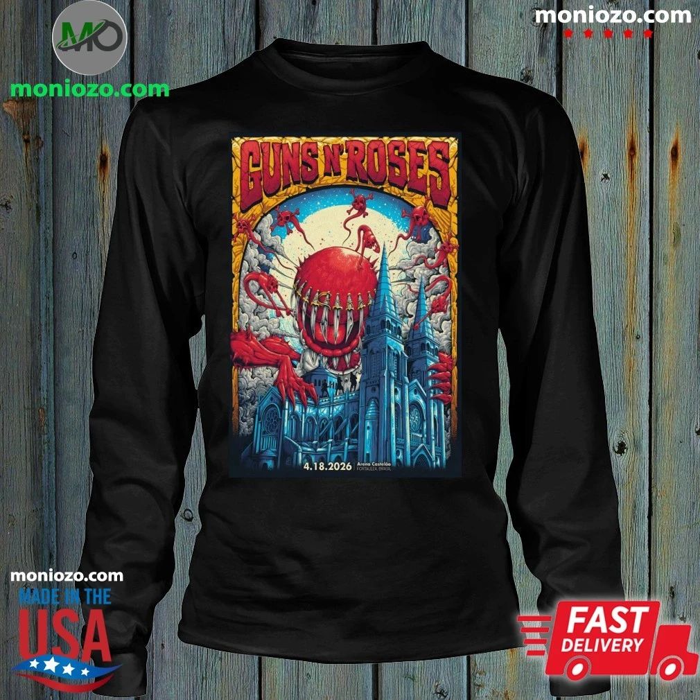 Guns N’ Roses In Fortaleza Brazil On April 18 2026 Event Poster Shirt
