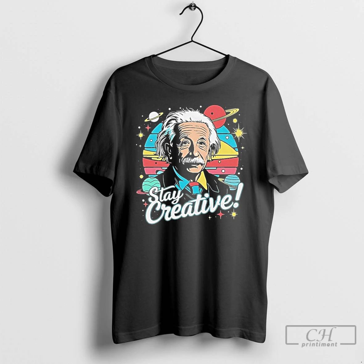 Classic Albert Einstein Stay Creative Vintage T Shirts