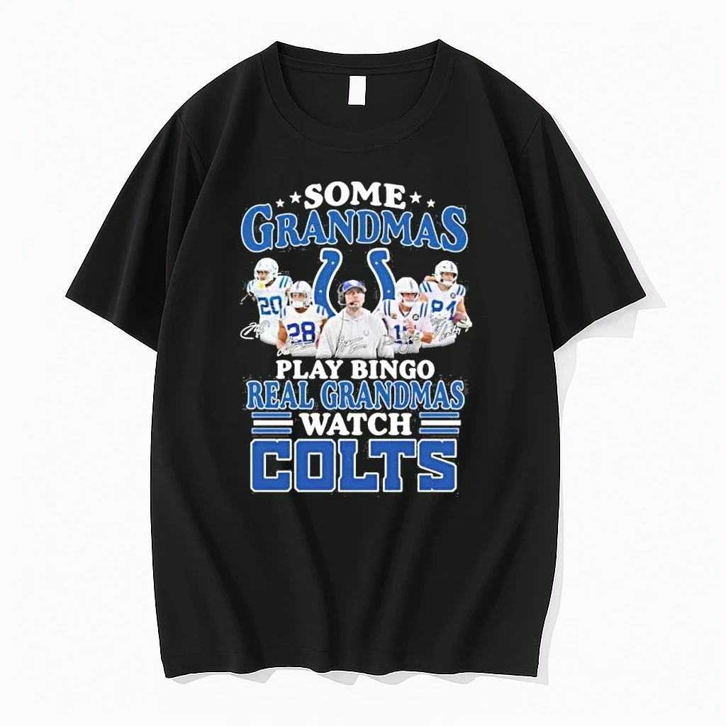Some Grandmas Play Bingo Real Grandmas Watch Indianapolis Colts Tshirts Sweater