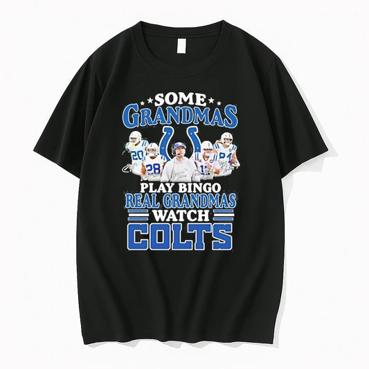 Some Grandmas Play Bingo Real Grandmas Watch Indianapolis Colts Tshirts Sweater