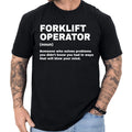 Forklift Operator Definition T-shirt Funny Gifts Profession Shirt Men & Women