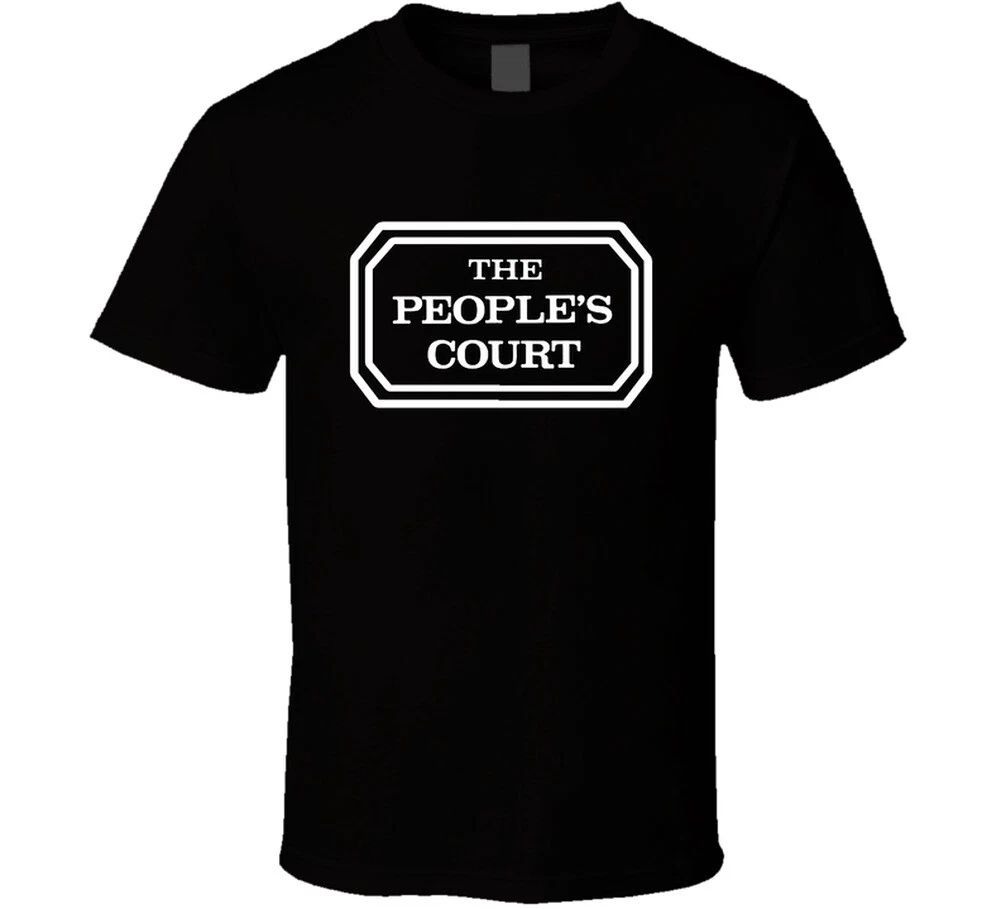 The Peoples Court Popular Legal Drama Tv Show T Shirt
