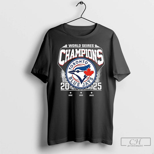 Premium Toronto Blue Jays 2025 World Series Champions 1992 1993 2025 T Shirts