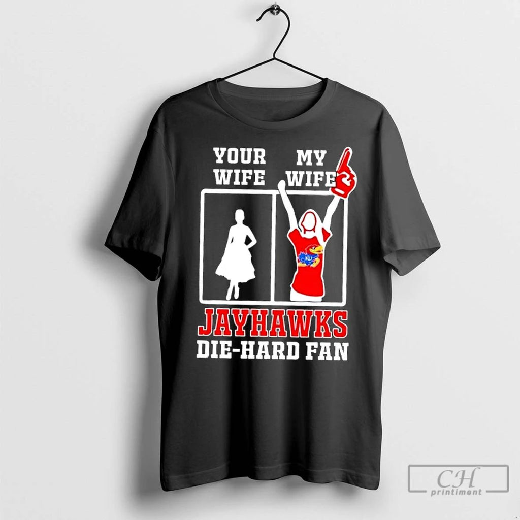 Classic My Wife Kansas Jayhawks Football Die Hard Fan