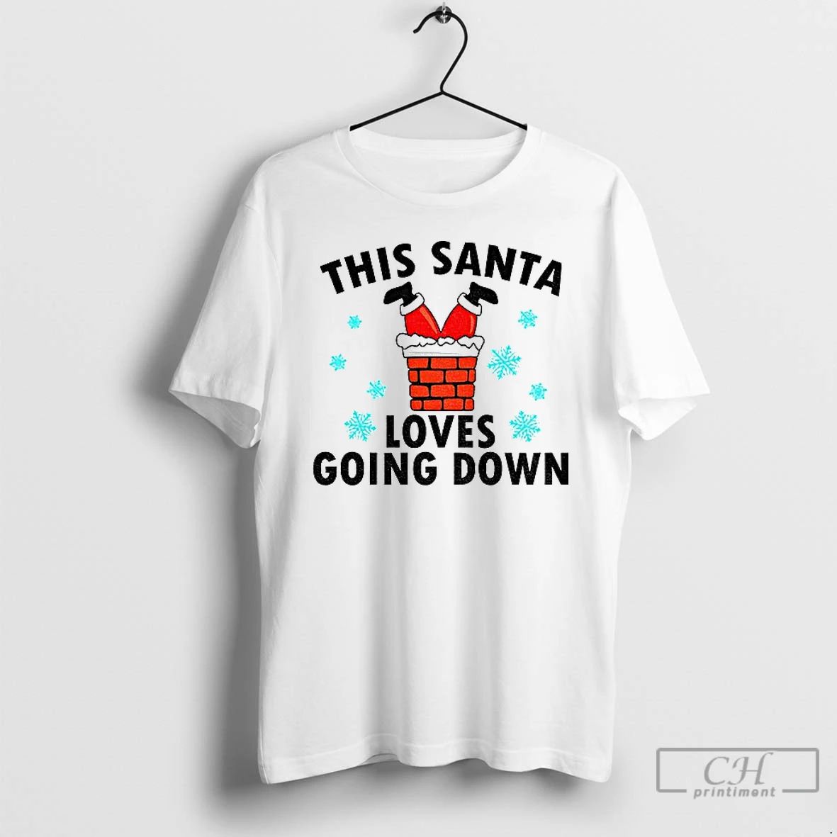 Classic Santa Claus This Santa Loves Going Down Merry Christmas T Shirts