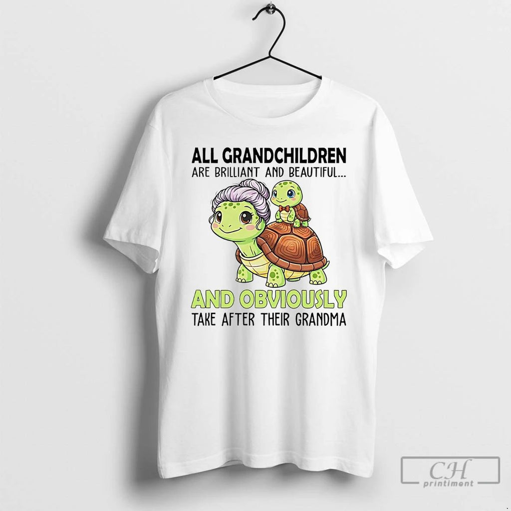 Classic Turtle All Grandchildren Are Brilliant And Beautiful And Obviously T Shirts