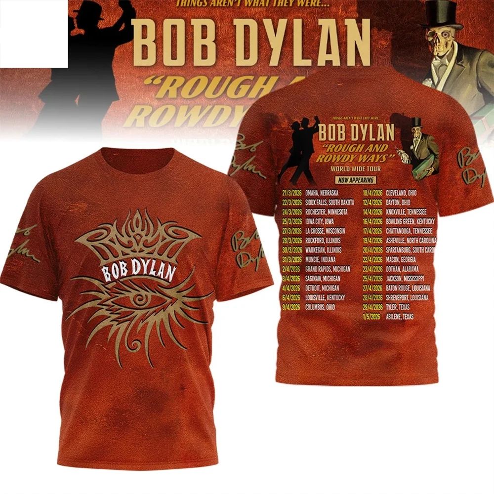 Bob Dylan Rough And Rowdy Ways Tour 2026 3D T-Shirt