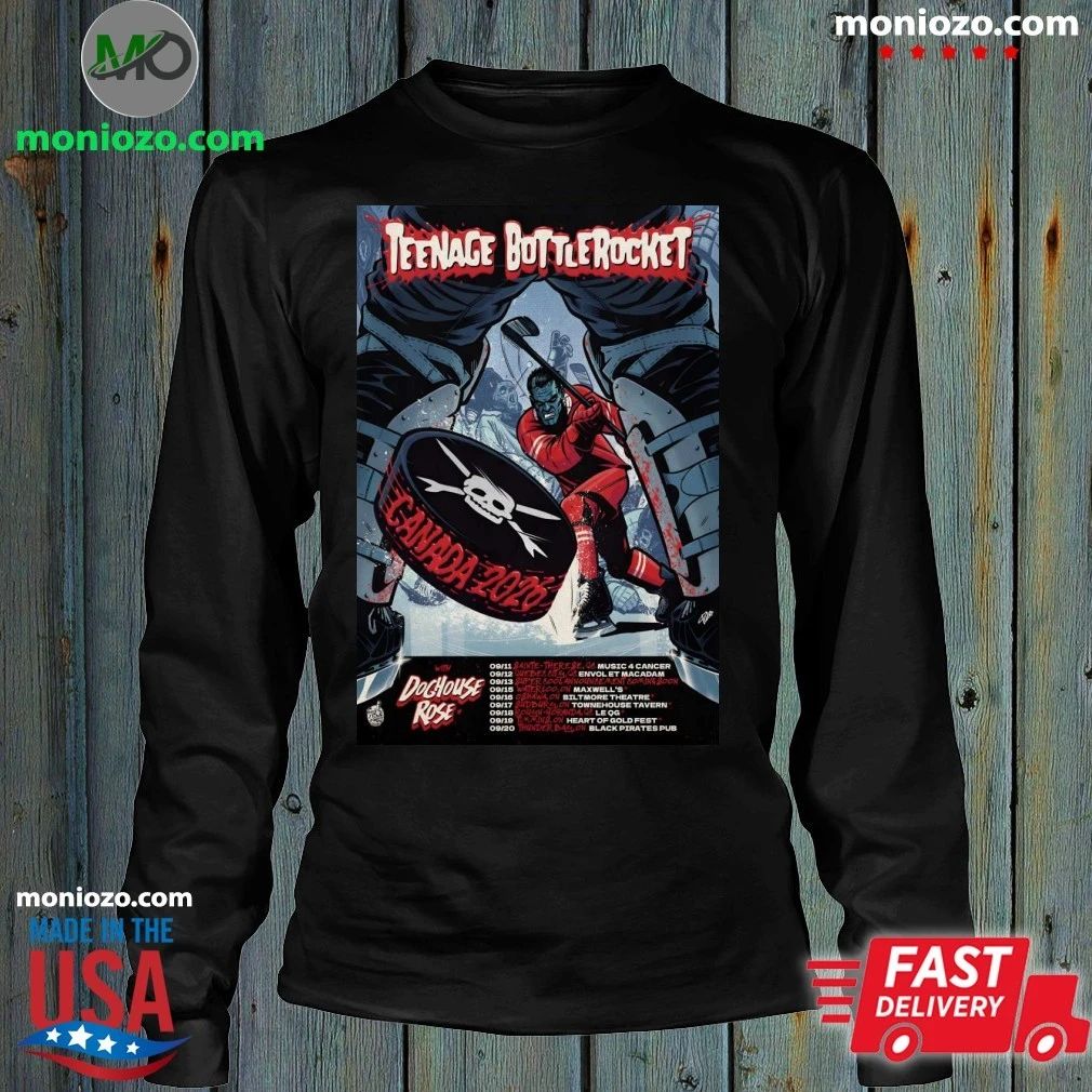Teenage Bottlerocket With Doghouse Rose Canada Tour 2026 Poster Shirt