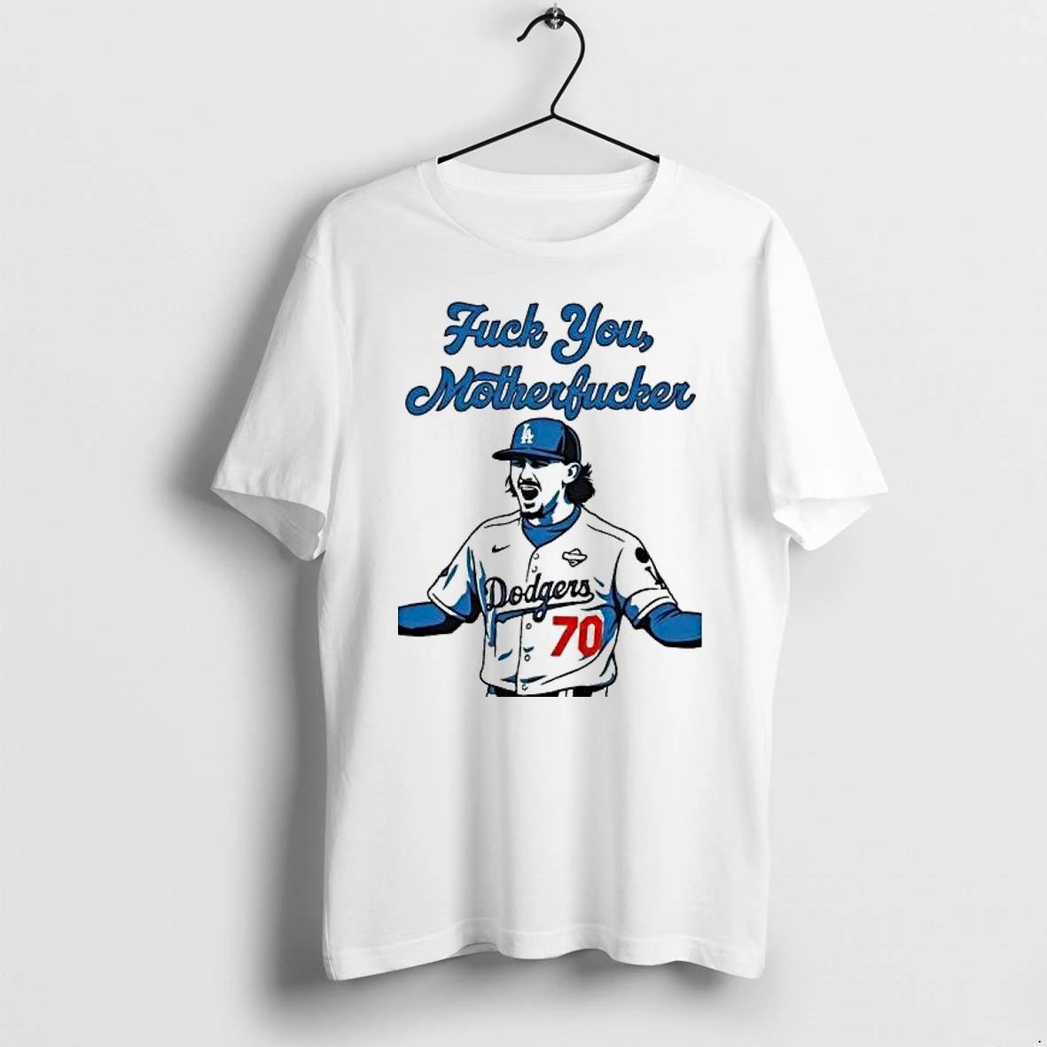 La Dodgers Justin Wrobleski Fuck You Motherfucker Tshirts Sweater