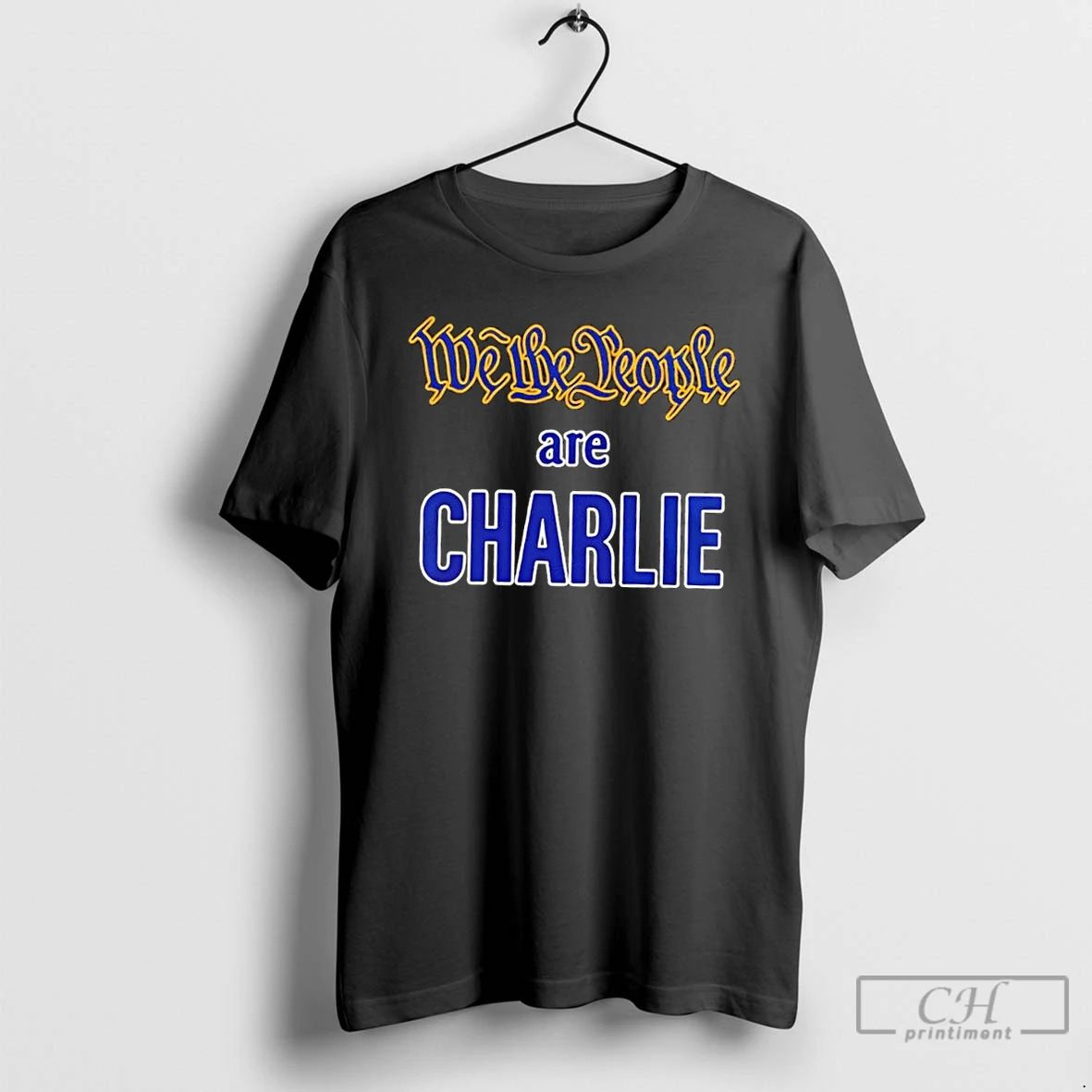 Classic We The People Are Charlie Kirk X Montana State 2 Sided T Shirts