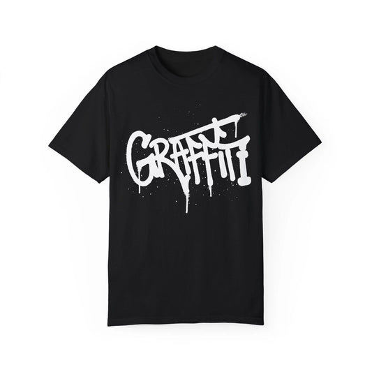 Graffiti Urban Graffiti Art Style Quote :: Unisex Garment-Dyed T-shirt