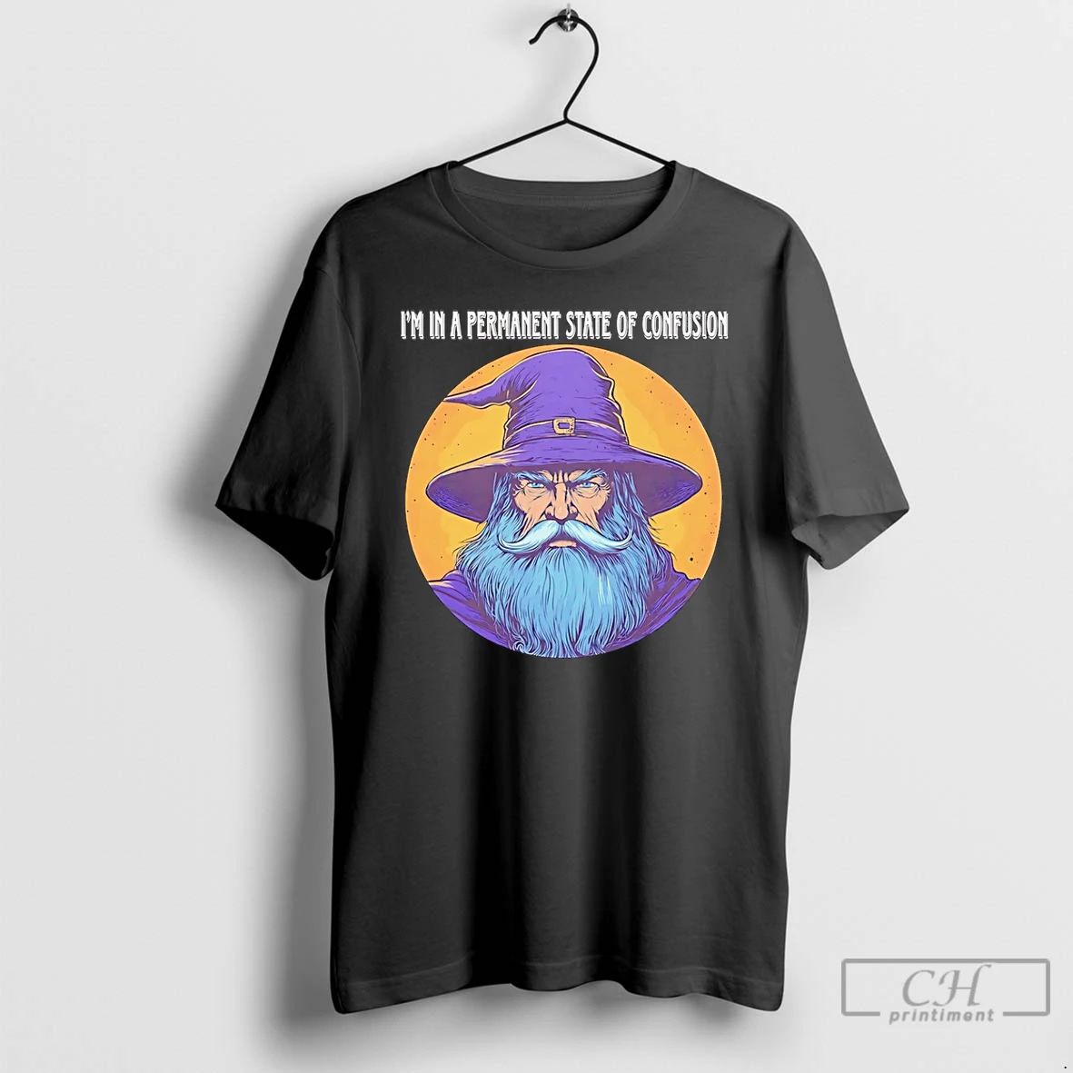 Premium Wizard Im In A Permanent State Of Confusion T Shirts