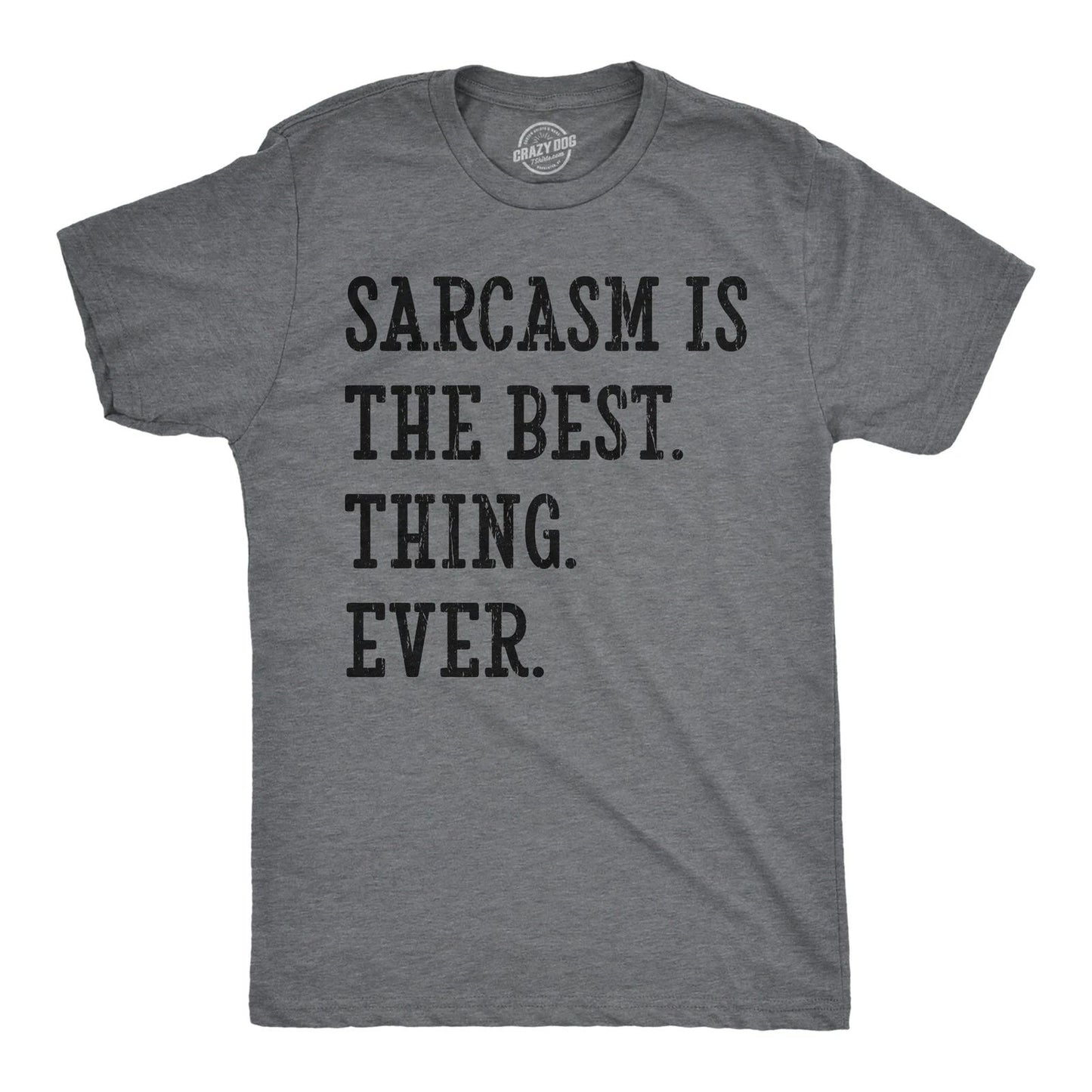 Mens Funny T Shirts Sarcasm Is The Best Thing Ever Sarcastic Novelty Tee for Men