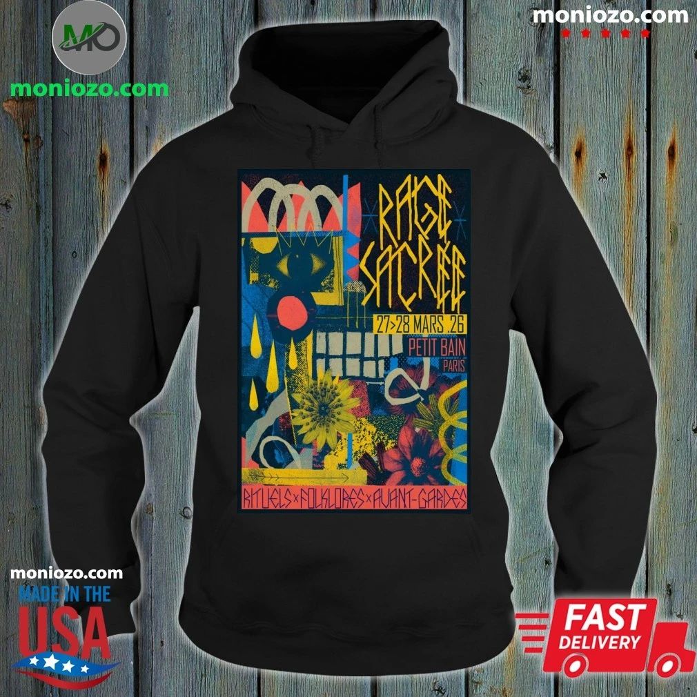 RAGE SACREE Mar 26-28 2026 Petit Bain Paris Poster T-Shirt