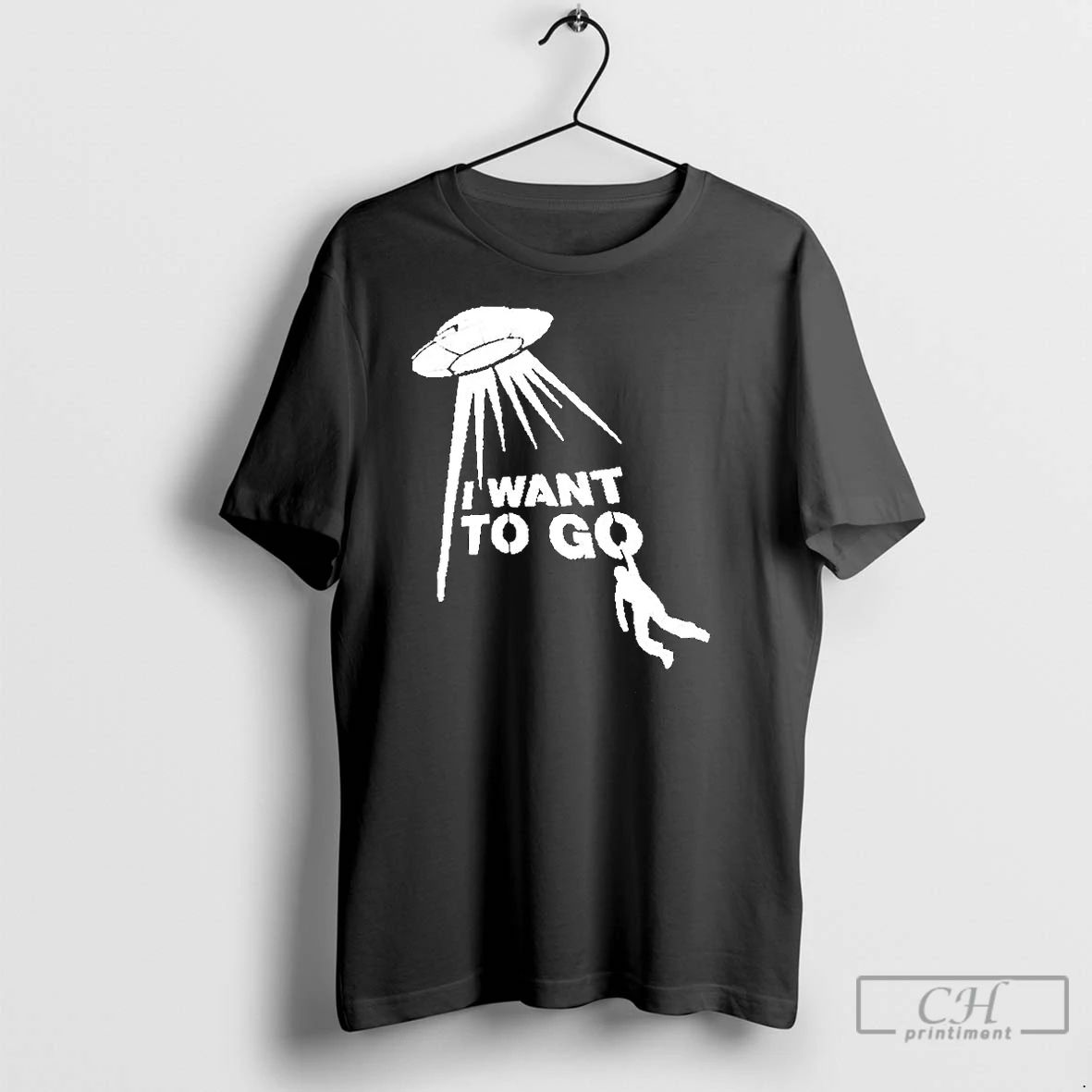 Premium I Want To Go Alien Abduction Ufo Funny