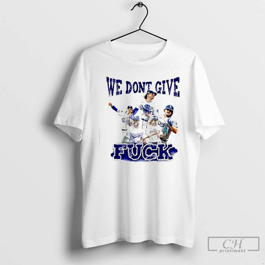 Premium Kike Hernandez We Dont Give Fuck Los Angeles Baseball T Shirts