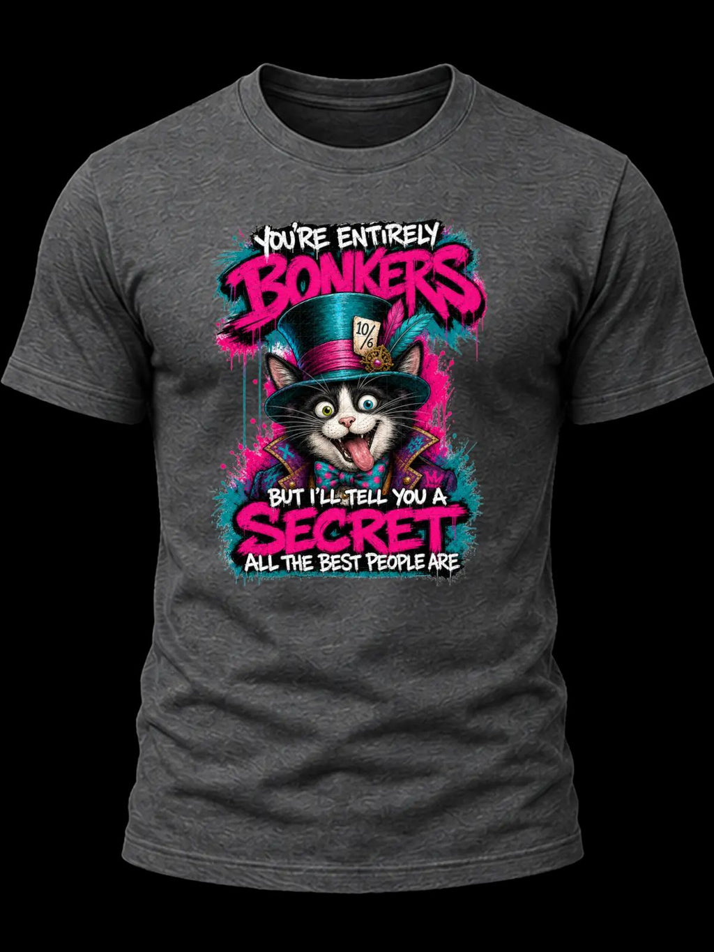 You’re Entirely Bonkers Tuxedo Cat Shirt