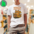 Beware Of Phishing Cyber Security Professional Shirt