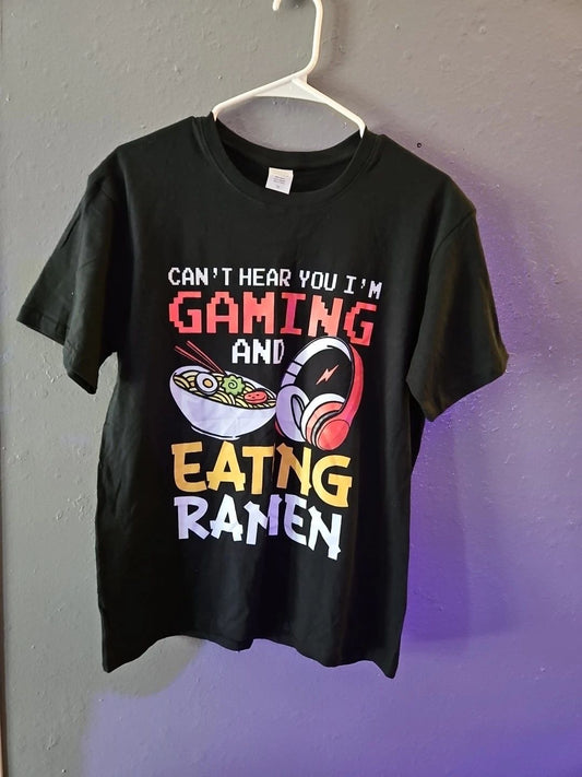 Gamer Tee Can't Hear You I'm Gaming And Eating Ramen T-Shirt Med 100% Co (A292)
