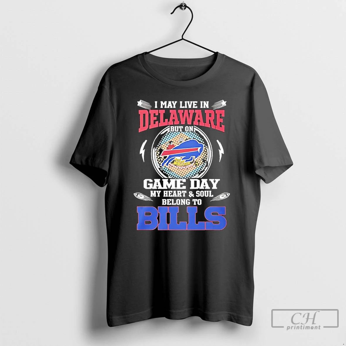 Classic I May Live In Delaware Game Day My Heart And Soul Belong To Buffalo