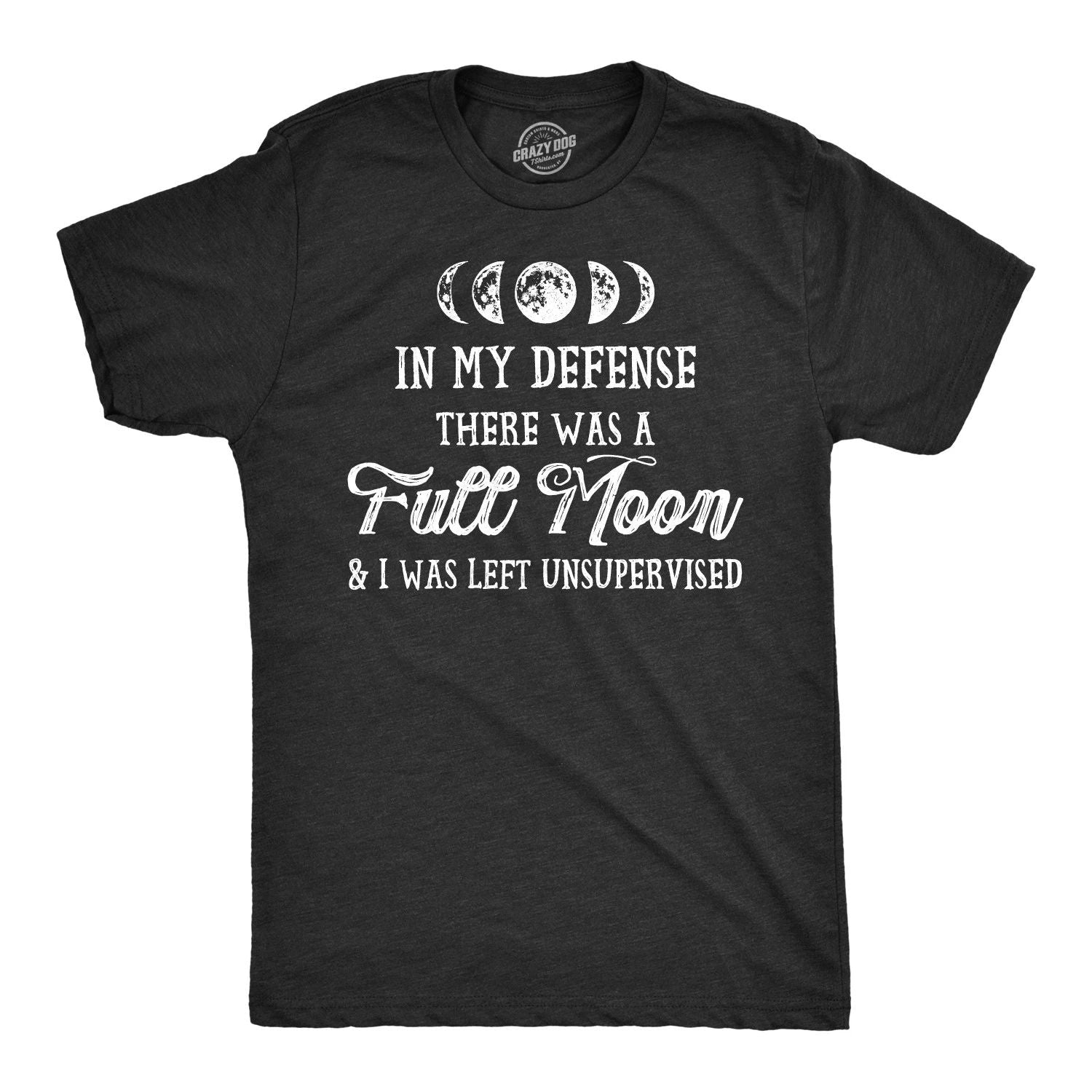Mens In My Defense There Was A Full Moon Halloween Shirt Funny Werewolf Top