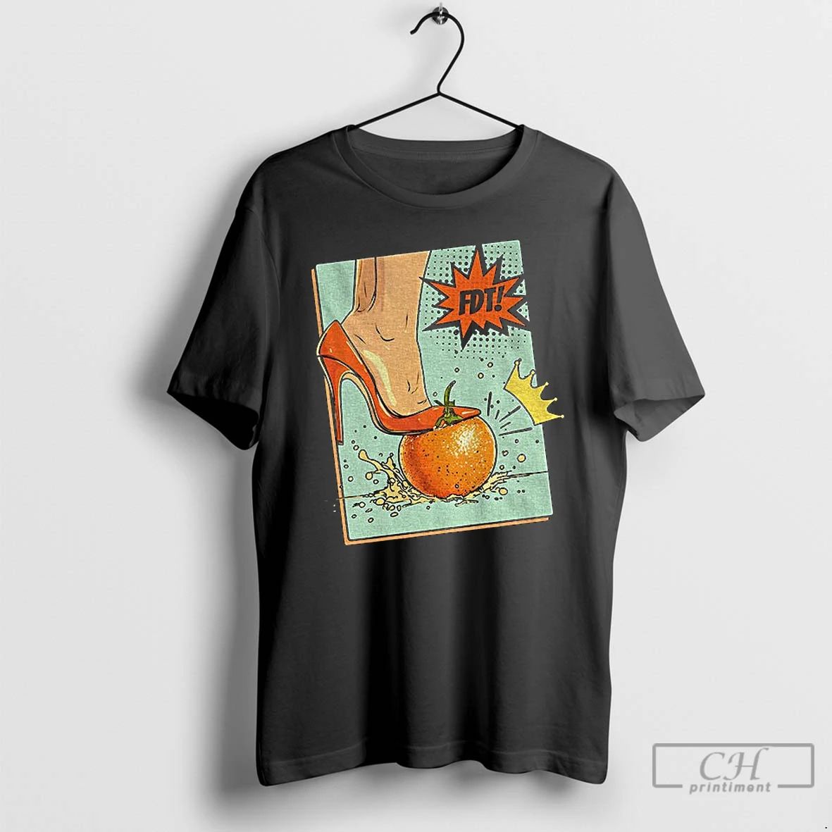 Classic High Heel Over Orange Crown No Kings Day Fdt Anti Trump T Shirts