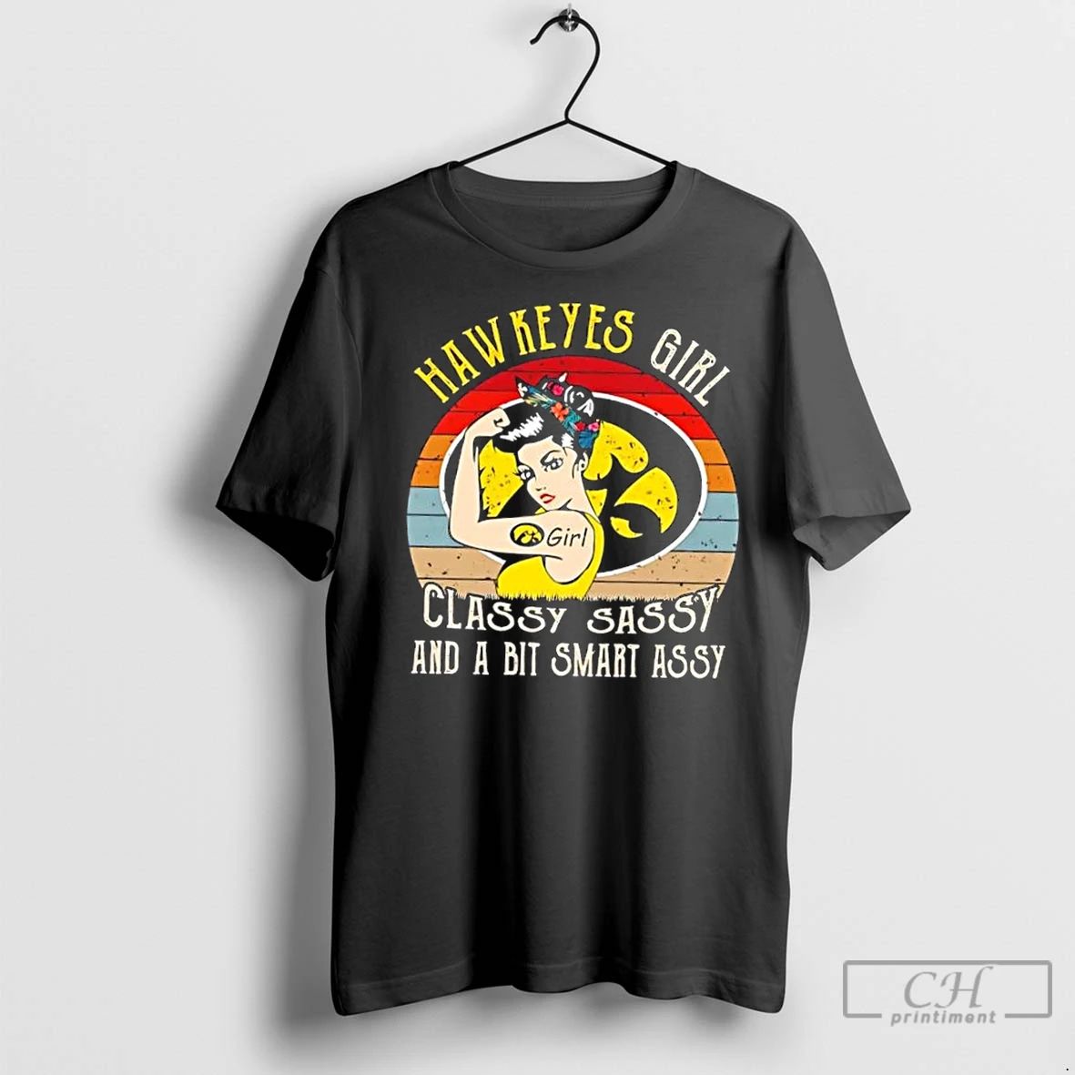 Premium Iowa Hawkeyes Girl Classy Sassy And A Bit Smart Assy