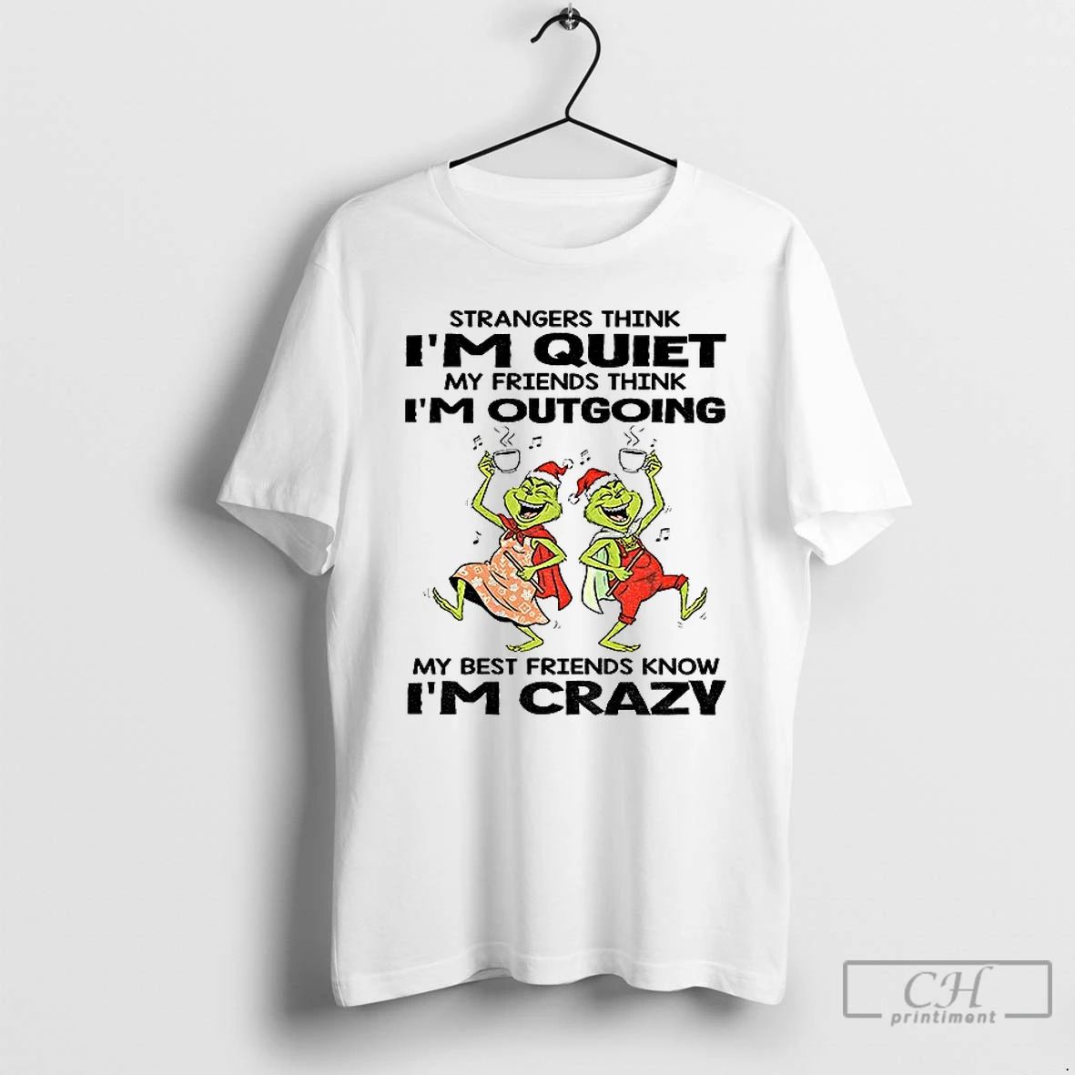 Classic Grinch Santa Hat Strangers Think Im Quiet My Friends Think Im Outgoing My Best