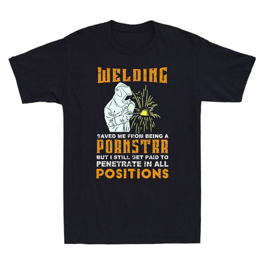 Welding Saved Me From Being A Pornstar Funny Welder Gift Vintage Men's T-Shirt
