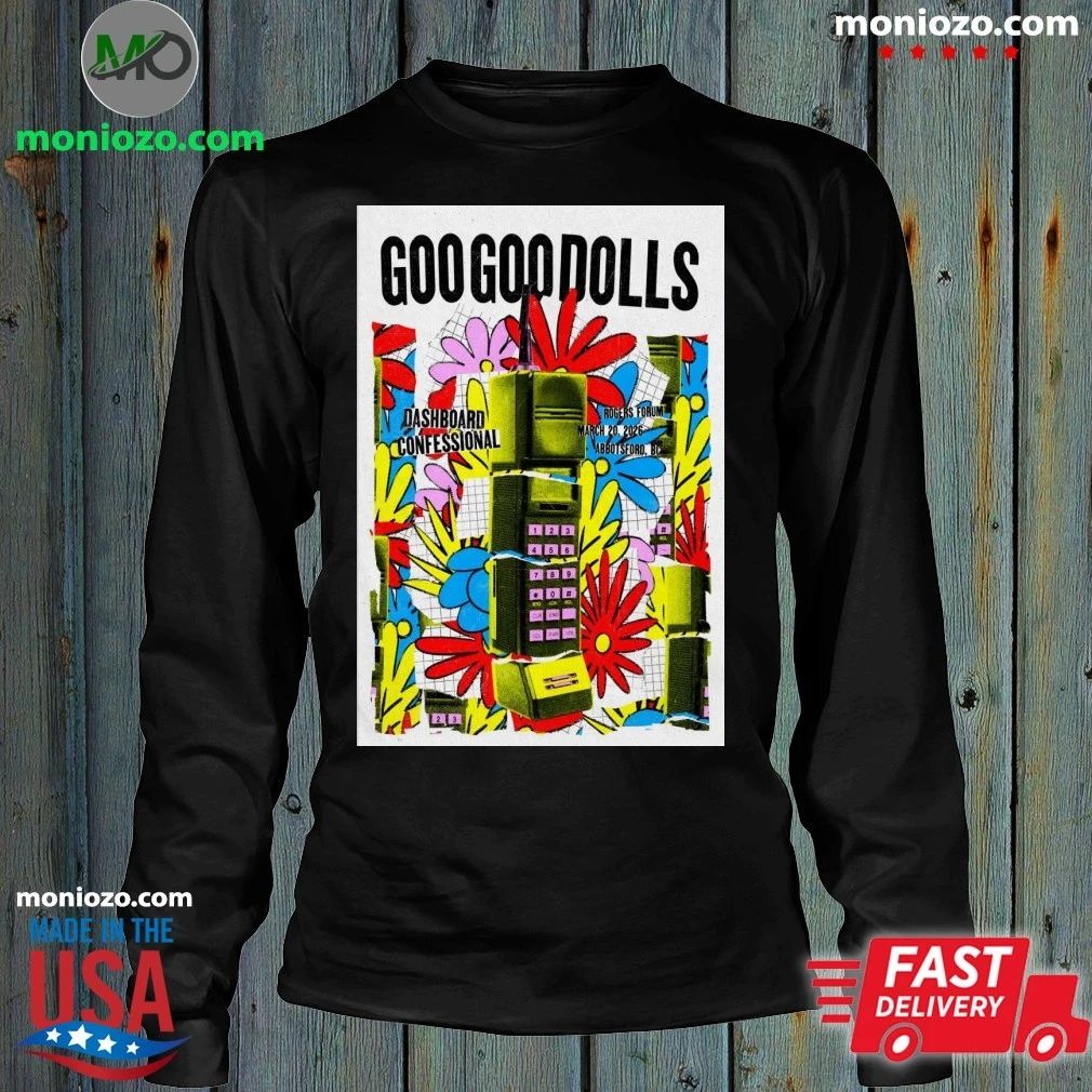 Original Goo Goo Dolls Tour Abbotsford BC On March 20 2026 Poster Shirt