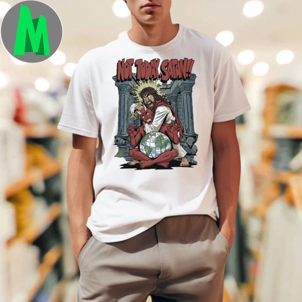 Original Not Today Satan New Shirt