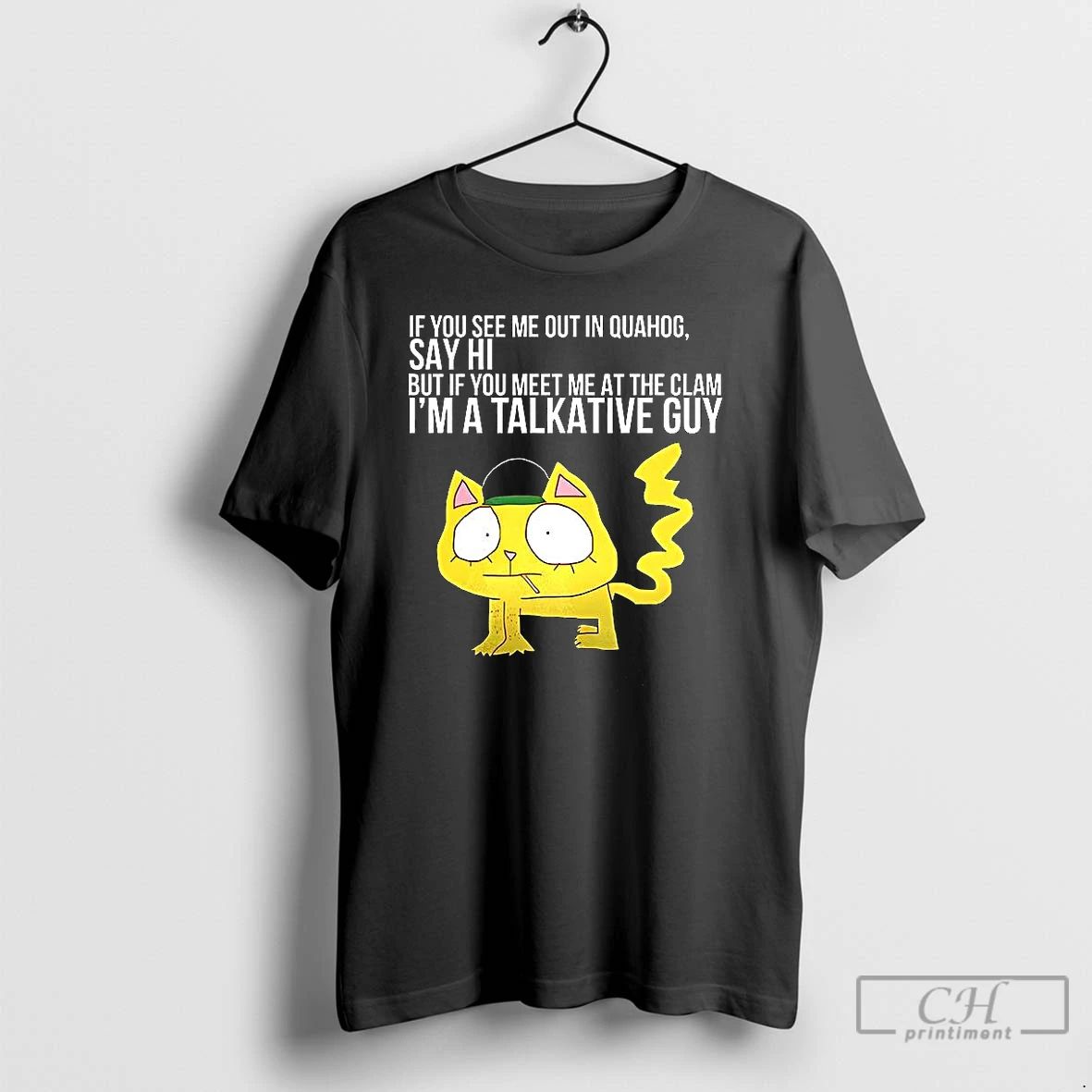 Classic Cat If You See Me Out In Quahog Say Hi T Shirts