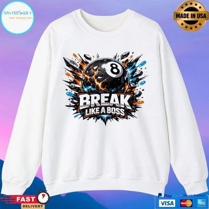 Break Like A Boss Pool T-shirt
