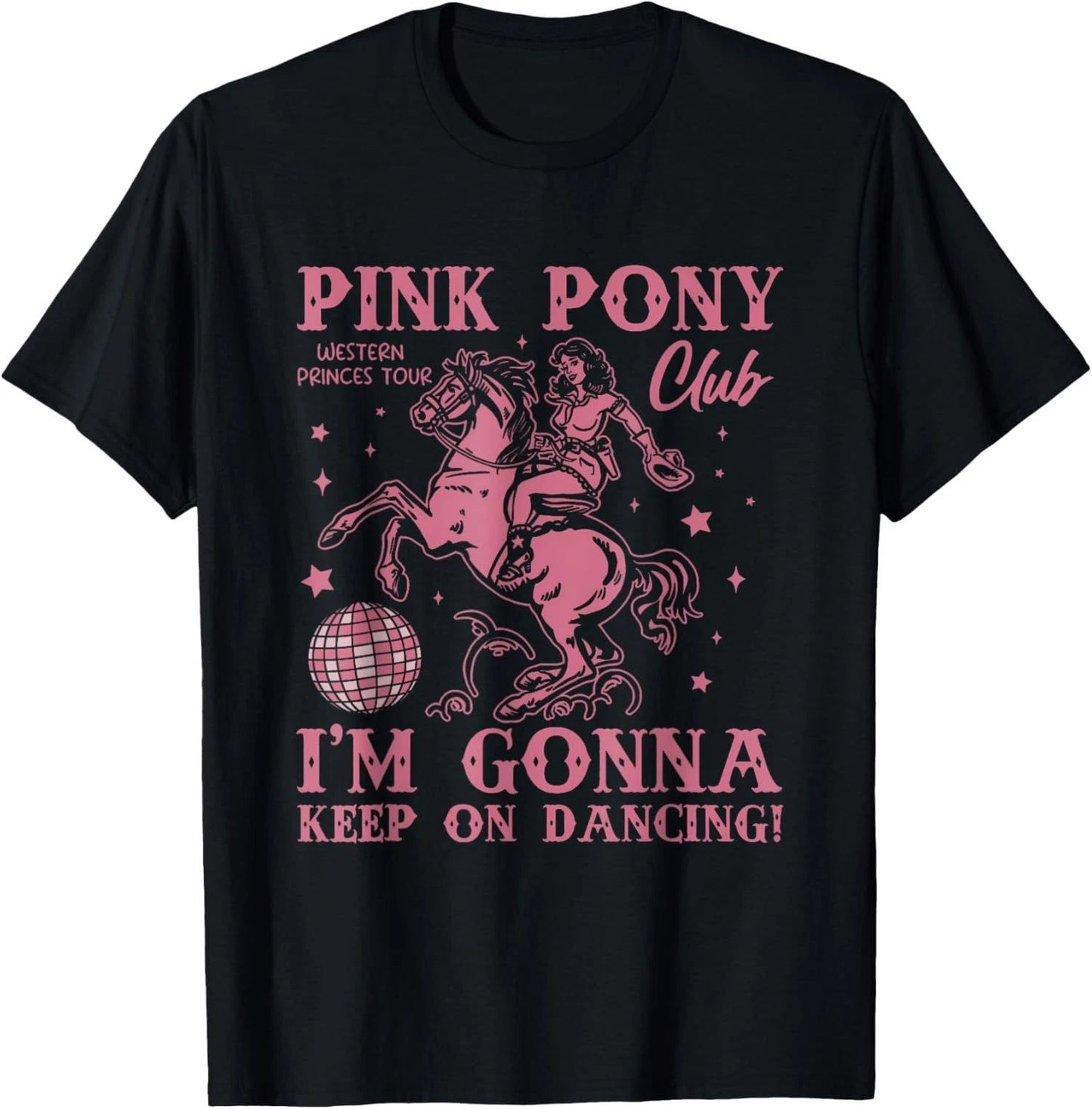 Cute Pink Pony Club I'm Gonna Keep On Dancing Unisex T-Shirt
