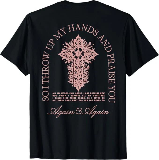 Brandon So I Throw Up My Hands Lake And Praise You T-Shirt