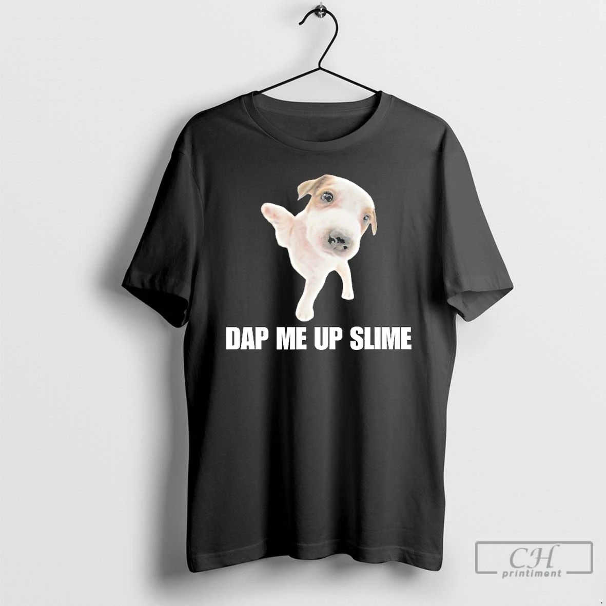 Premium Dap Me Up Slime T Shirts