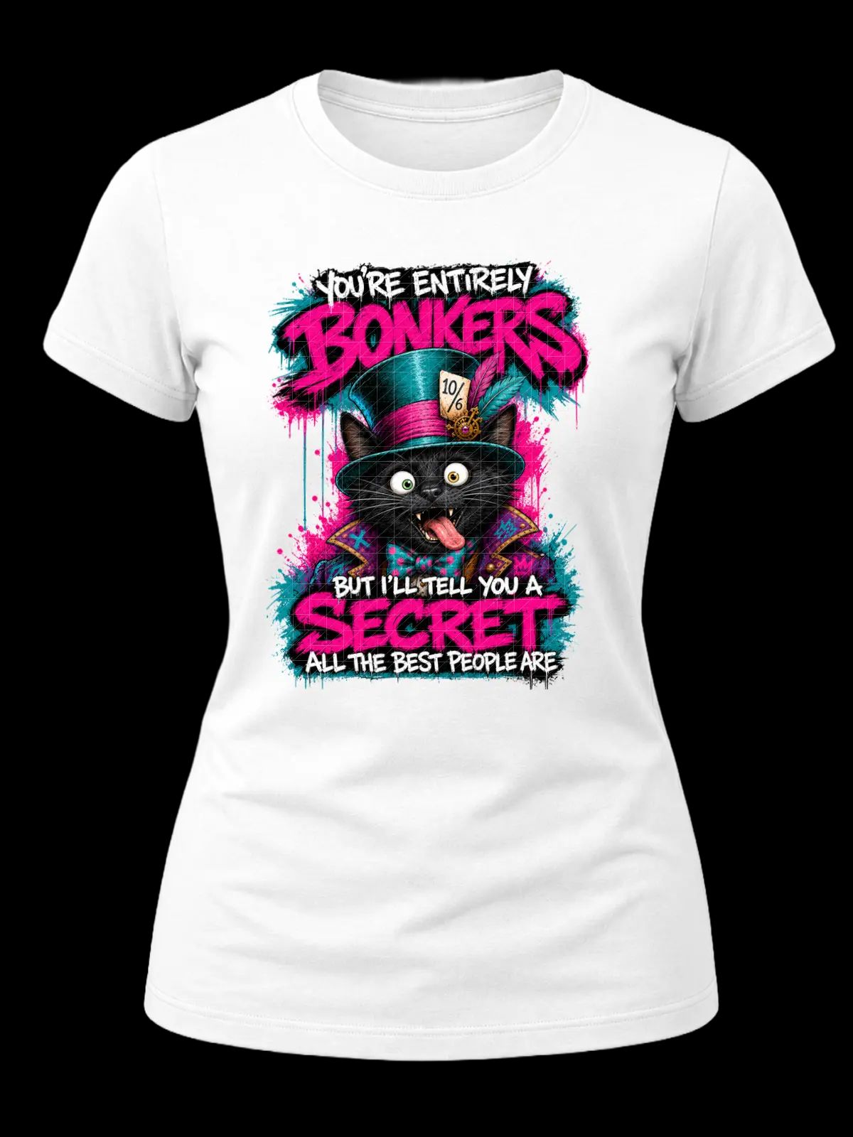 You’re Entirely Bonkers Black Cat Shirt