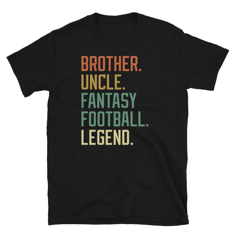 Brother Uncle Fantasy Football Legend Sports Short-Sleeve Unisex T-Shirt