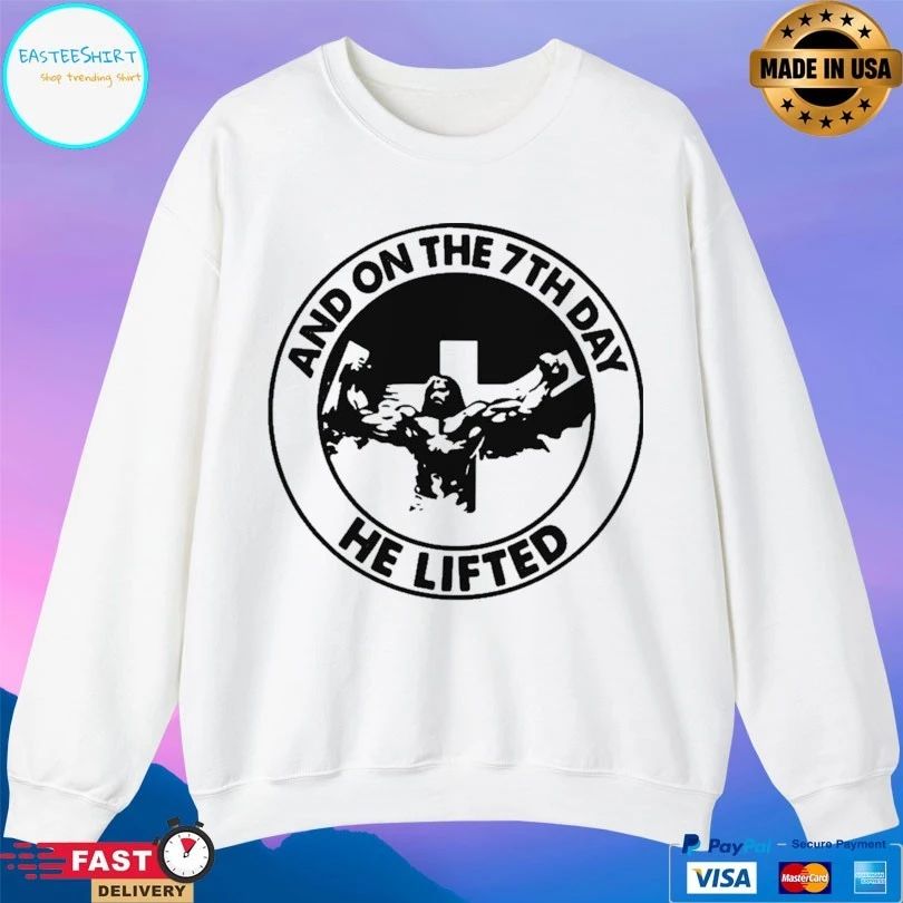 And On The 7th Day He Lifted Jesus Logo T-shirt