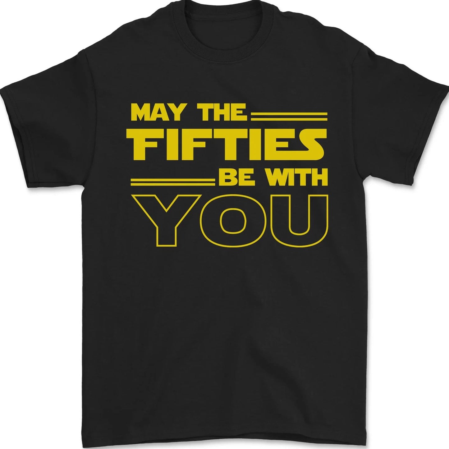 May the 50s Fifties Be With You Sci-Fi Mens T-Shirt 100% Cotton