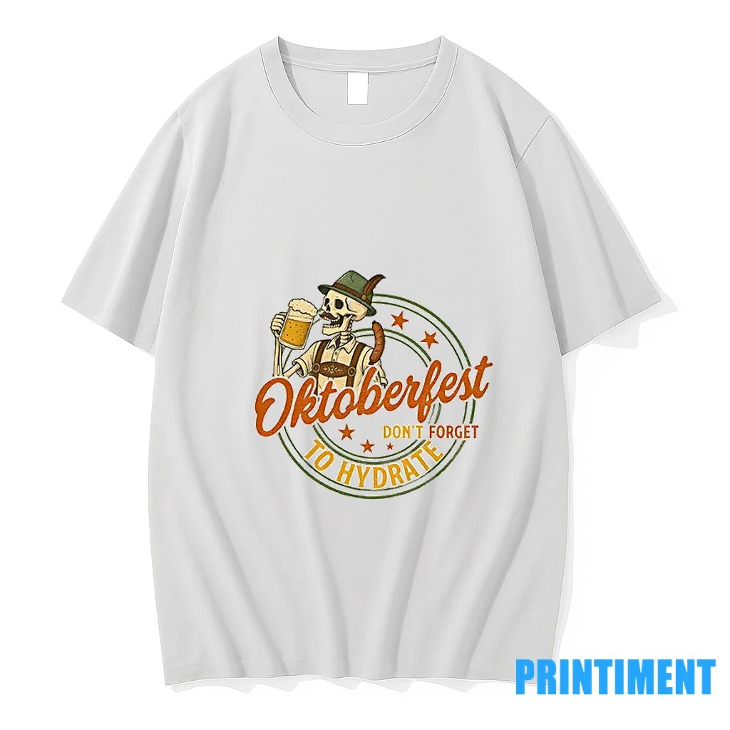 Funny Skeleton Beer Lover German Oktoberfest Drinking Team Dont Forget To Hydrate Tshirts Sweater