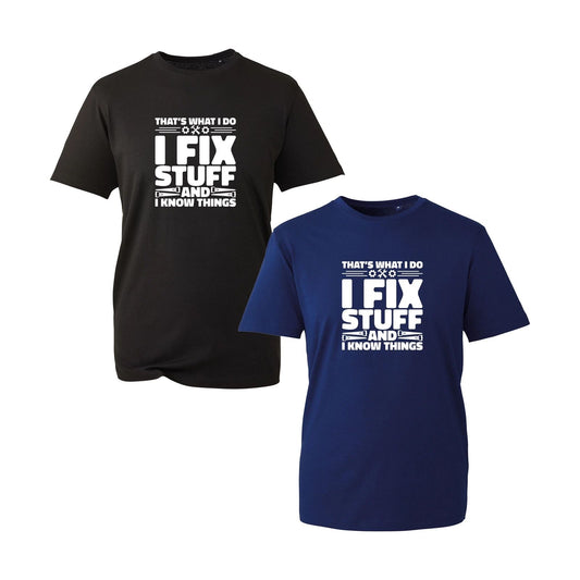 That's What I Do I Fix Stuff And I Know Things T-Shirt Funny Saying Engineer Hug