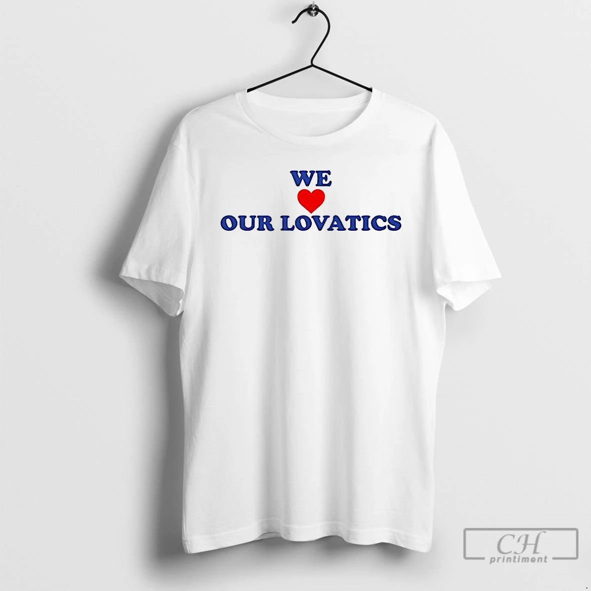 Classic We Love Our Lovatics T Shirts