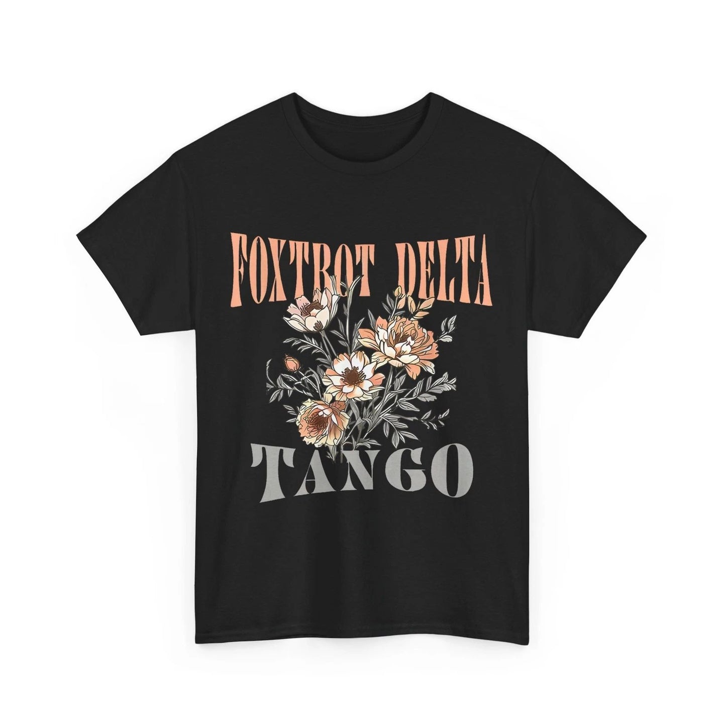HOT Wildflowers Foxtrots Deltas Tangos Women Men Cute T-shirt