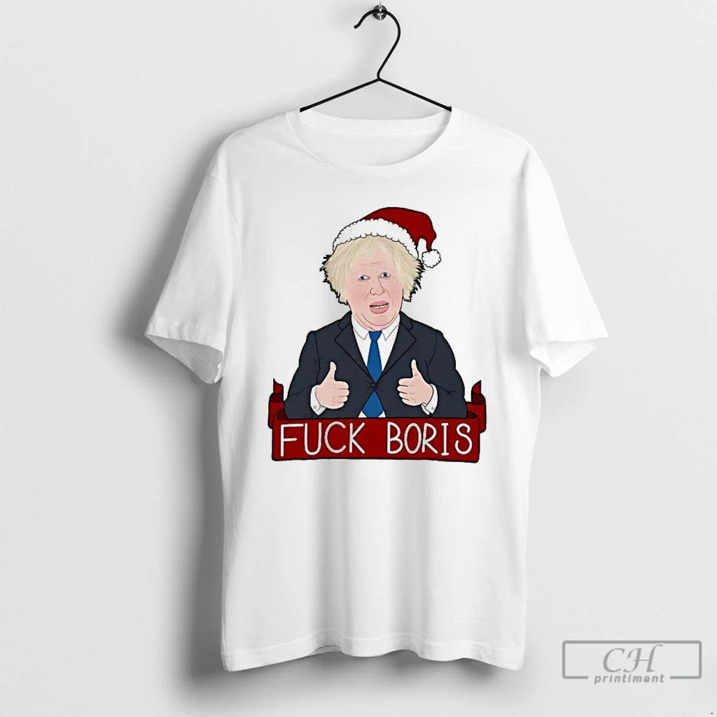 Classic Fuck Boris Johnson Christmas T Shirts