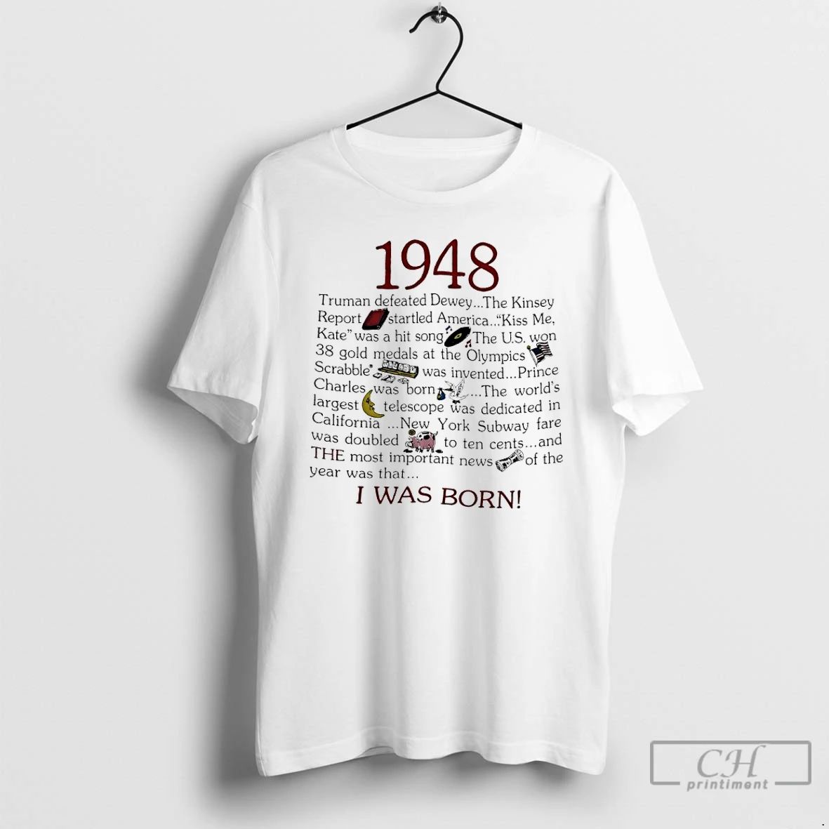 Classic 1948 I Was Born Truman Defeated Dewey T Shirts