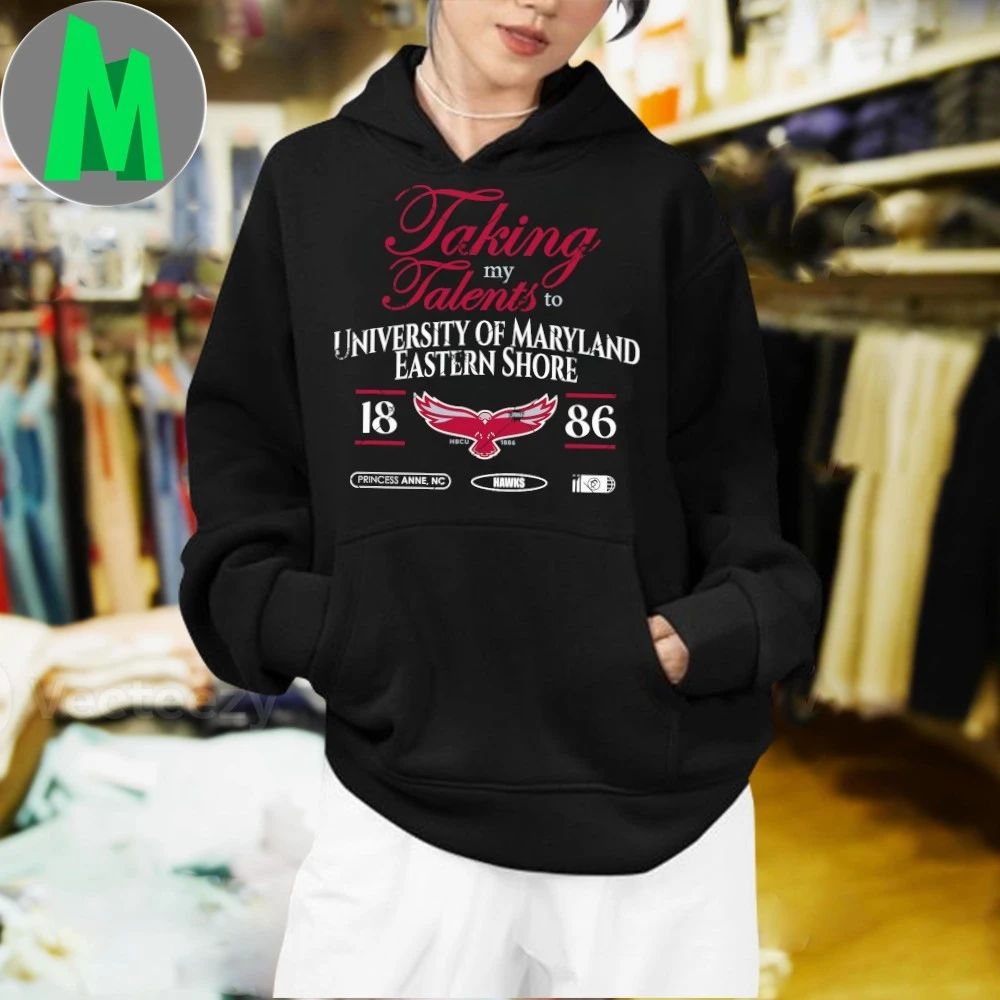 Original Taking My Talents To UMES Maryland Eastern Shore Signing Day Shirt