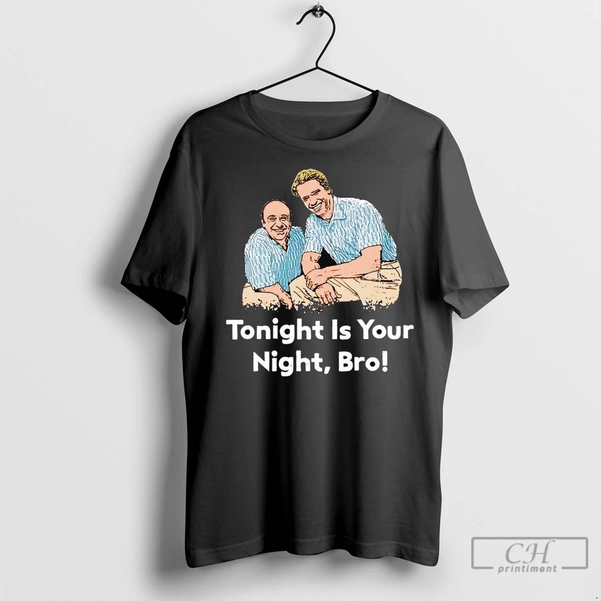 Premium Tonight Is Your Night Bro